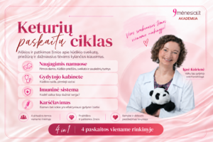Paskaitų CIKLAS: Pradžia su naujagimiu: ramūs pirmieji metai. I.Kairienė