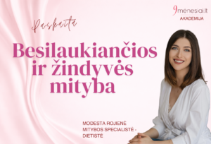 Besilaukiančios ir žindyvės mityba. M.Rojienė