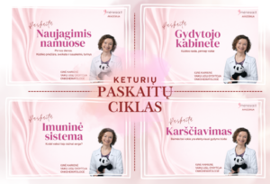 Paskaitų CIKLAS: Pradžia su naujagimiu: ramūs pirmieji metai. I.Kairienė