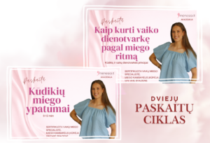 Paskaitų CIKLAS: Viskas apie kūdikių miegą. G.Brazienė