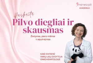 Pilvo diegliai ir skausmas. Žindymas, pieno mišiniai  ir atpylinėjimas. I.Kairienė
